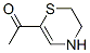 ETHANONE,1-(3,4-DIHYDRO-2H-1,4-THIAZIN-6-YL)-