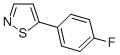 5-(4-FLUOROPHENYL) ISOTHIAZOLE