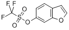 1-BENZOFURAN-6-YL TRIFLUOROMETHANESULFONATE
