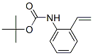 Carbamic acid,N-(2-ethenylphenyl)-, 1,1-dimethylethyl ester molecular structure
